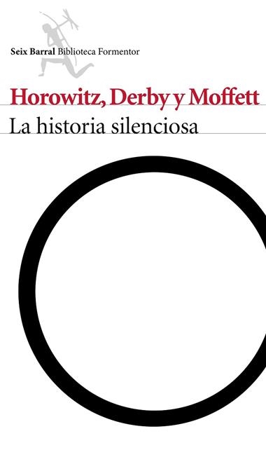 HISTORIA SILENCIOSA, LA | 9788432223174 | HOROWITZ/DERBY/MOFFETT