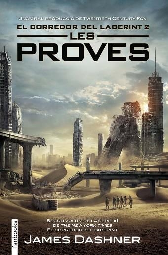 EL CORREDOR DEL LABERINT 02 LES PROVES | 9788416297009 | JAMES DASHNER
