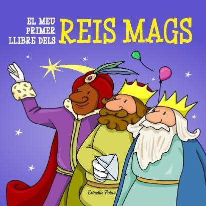 EL MEU PRIMER LLIBRE DELS REIS MAGS | 9788415790730 | VV.AA.