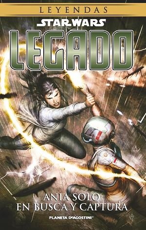 STAR WARS LEGADO 14 ANIA SOLO EN BUSCA Y CAPTURA | 9788416051700 | AA. VV.