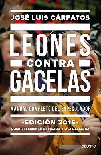 LEONES CONTRA GACELAS | 9788423419289 | CARPATOS, JOSE LUIS