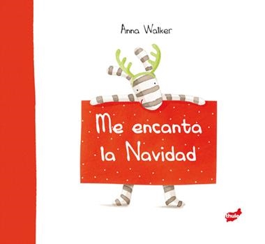 ME ENCANTA LA NAVIDAD | 9788415357698 | WALKER, ANNA