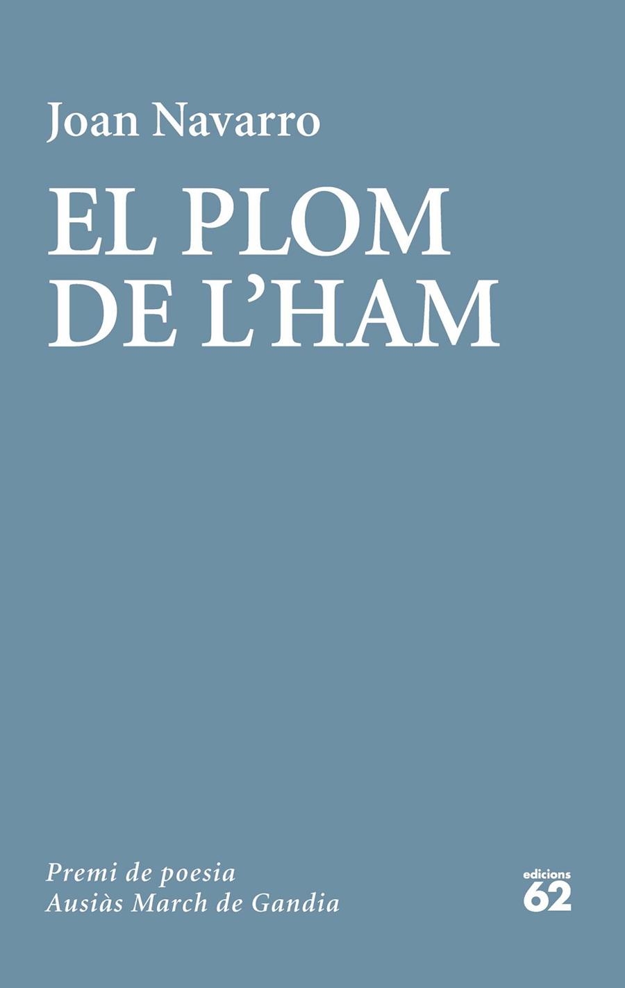 EL PLOM DE L'HAM | 9788429773798 | NAVARRO TERCERO, JOAN