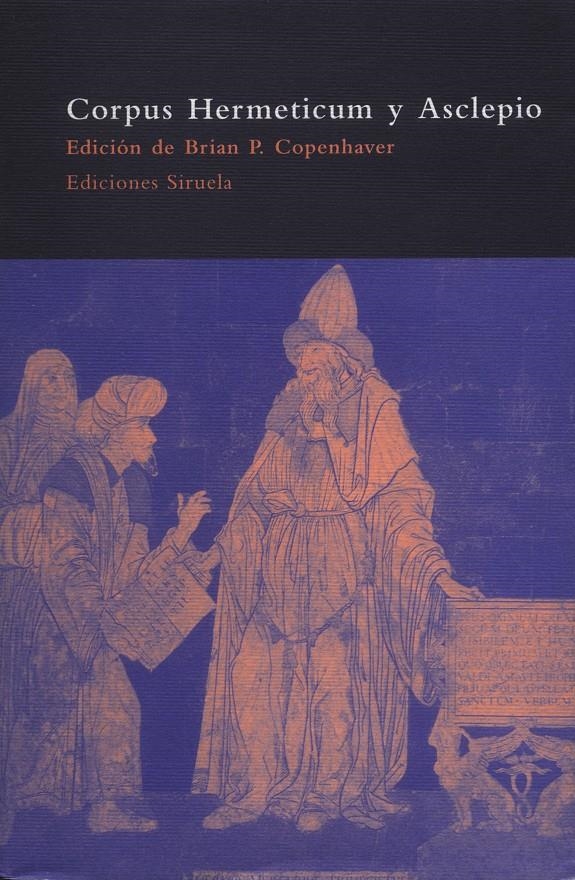CORPUS HERMETICUM Y ASCLEPIO | 9788478444908 | COPENHAVER, BRIAN P. (ED.)