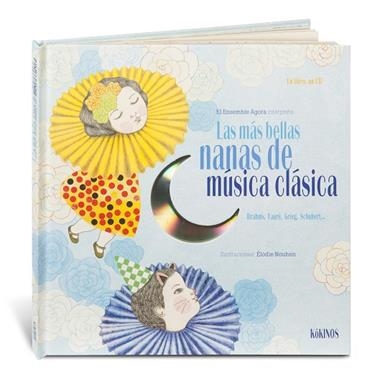 LAS MAS BELLAS NANAS DE MUSICA CLASICA | 9788494176579 | NOUHEN, ELODIE