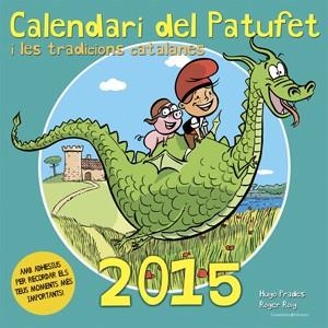 2015 CALENDARI DEL PATUFET | 9788490342565 | HUGO, PRADES & ROIG, ROGER