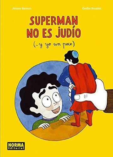 SUPERMAN NO ES JUDIO | 9788467916355 | BEMON, JIMMY & BOUDET, EMILIE