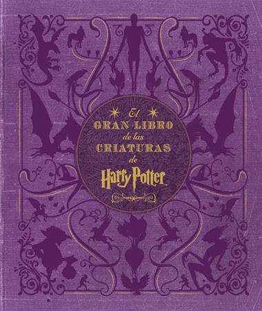 GRAN LIBRO DE LAS CRIATURAS DE HARRY POTTER | 9788467916898 | VV.AA.