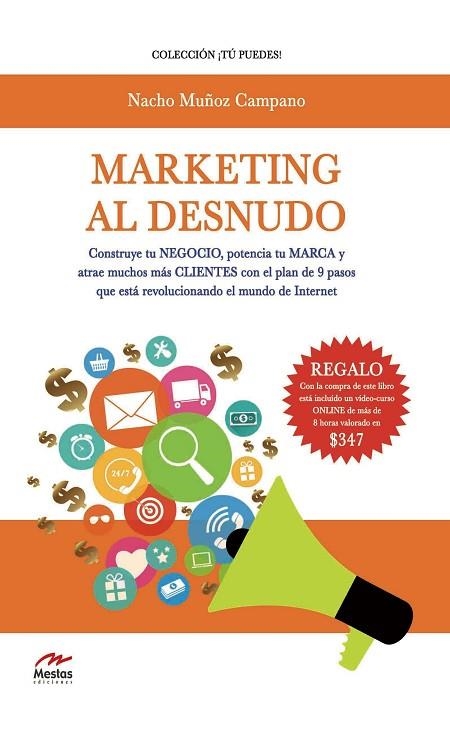 MARKETING AL DESNUDO | 9788492892426 | MUÑOZ CAMPANO, NACHO