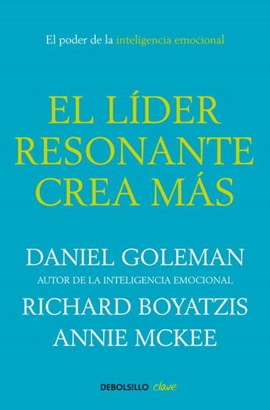 EL LIDER RESONANTE CREA MAS | 9788499087115 | GOLEMAN I ALTRES