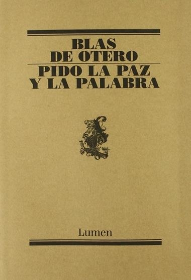 PIDO LA PAZ Y LA PALABRA | 9788426415387 | OTERO,  BLAS DE
