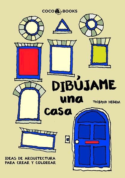 DIBUJAME UNA CASA | 9788494165207 | Thibaud Herem