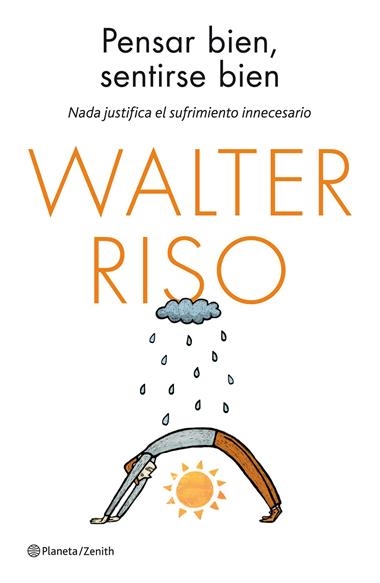 PENSAR BIEN SENTIRSE BIEN | 9788408135562 | WALTER RISO