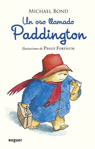 OSO LLAMADO PADDINGTON, UN | 9788427901599 | BOND, MICHAEL