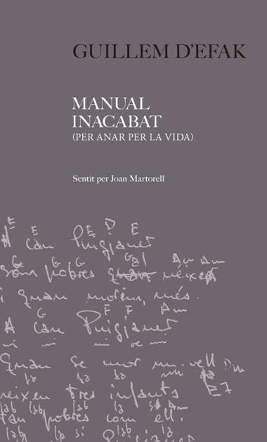 GUILLEM D'EFAK MANUAL INACABAT PER ANAR PER LA VIDA | 9788494079221 | D'EFAK, GUILLEM & MARTORELL, JOAN
