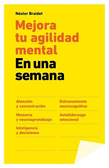MEJORA TU AGILIDAD MENTAL EN UNA SEMANA | 9788498752755 | NESTOR BRAIDOT