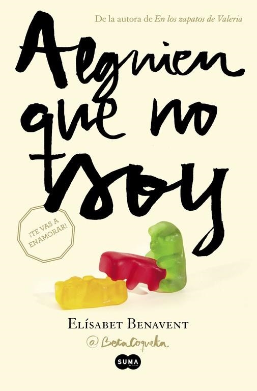 ALGUIEN QUE NO SOY | 9788483657607 | ELISABET BENAVENT