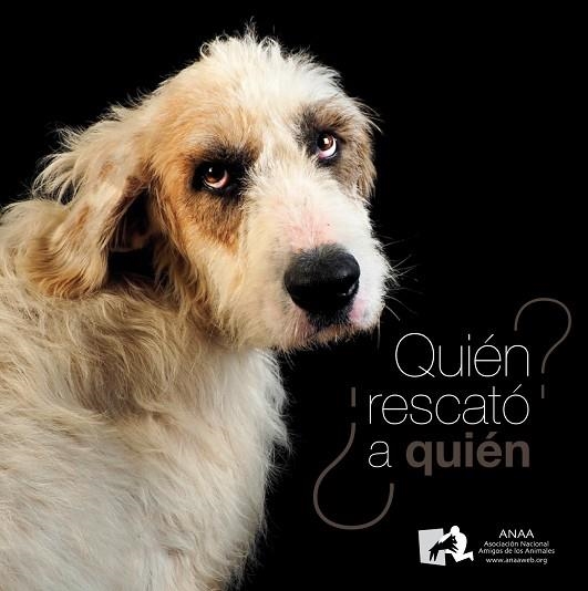 QUIEN RESCATO A QUIEN | 9788494326448 | ASOCIACION ANAA