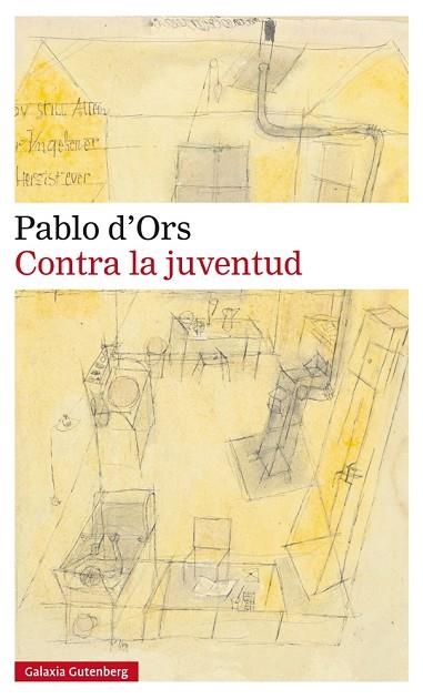 CONTRA LA JUVENTUD | 9788416252251 | ORS, PABLO D'