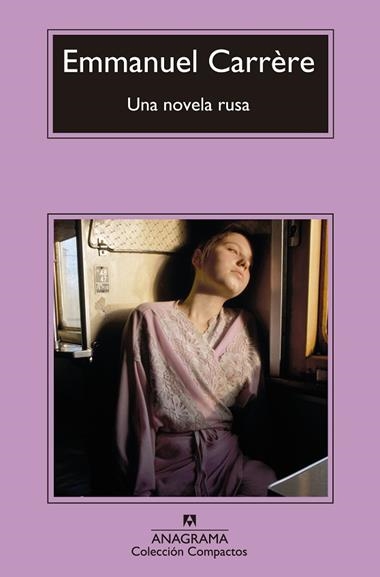 UNA NOVELA RUSA | 9788433977595 | EMMANUEL CARRERE