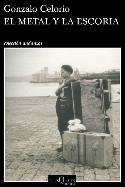 EL METAL Y LA ESCORIA | 9788490660393 | CELORIO, GONZALO
