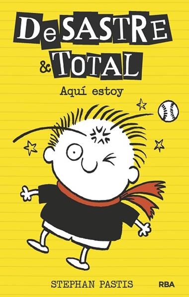 DESASTRE & TOTAL 3 AQUI ESTOY | 9788427208339 | PASTIS , STEPHEN