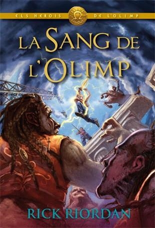 ELS HEROIS DE L'OLIMP 05 LA SANG DE L'OLIMP | 9788424652197 | RICK RIORDAN