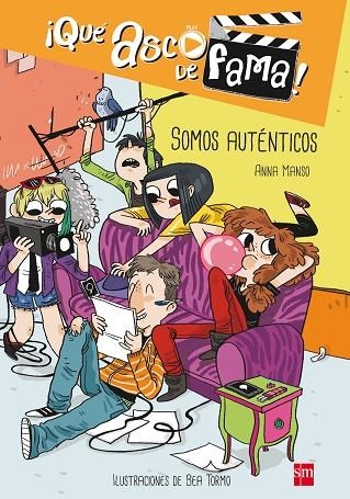 QUE ASCO DE FAMA 1 SOMOS AUTENTICOS | 9788467571226 | ANNA MANSO