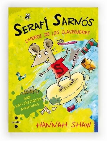 SERAFI SARNOS L'HEROI DE LES CLAVEGUERES | 9788466136013 | SHAW, HANNAH