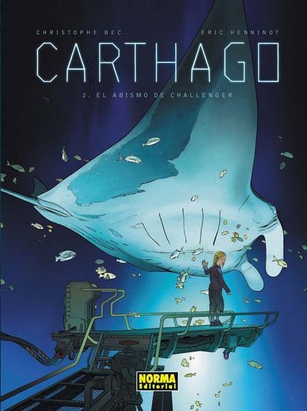 CARTHAGO 2 EL ABISMO DE CHALLENGER | 9788467917864 | CHRISTOPHE BEC & ERIC HENNIOT