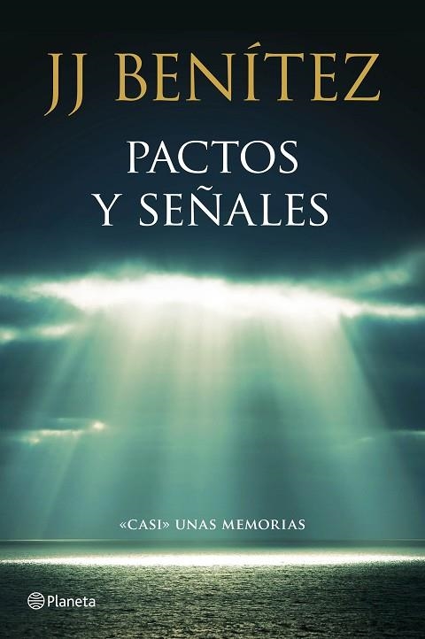 PACTOS Y SEÑALES | 9788408136781 | J. J. BENITEZ