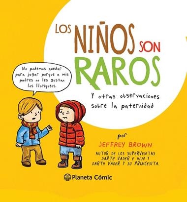 LOS NIÑOS SON RAROS | 9788416090686 | BROWN, JEFFREY