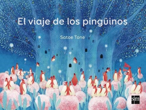 EL VIAJE DE LOS PINGUINOS | 9788467577259 | TONE , SATOE