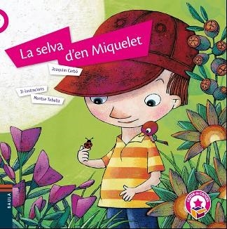 LA SELVA D'EN MIQUELET | 9788447929191 | JOAQUIM CARBO