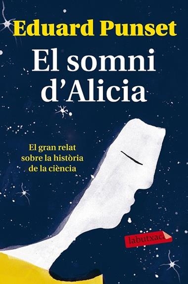 EL SOMNI D'ALICIA | 9788499309620 | EDUARD PUNSET