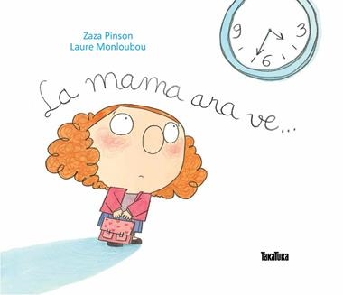 LA MAMA ARA VE | 9788416003310 | PINSON, ZAZA & MONLOUBOU, LAURE