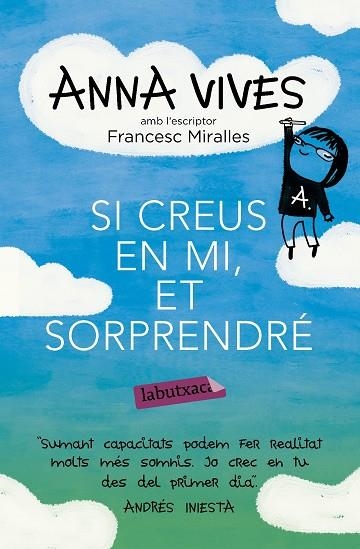 SI CREUS EN MI ET SORPRENDRE | 9788499309637 | ANNA VIVES & FRANCESC MIRALLES