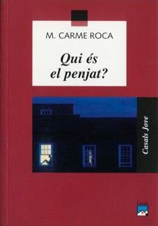 QUI ES EL PENJAT | 9788421818299 | MARIA CARME ROCA