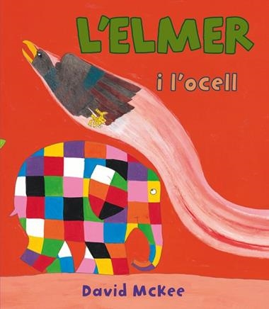 ELMER I L'OCELL, L' | 9788448843571 | DAVID MCKEE