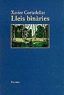 LLEIS BINARIES | 9788475965833 | XAVIER CORTADELLAS