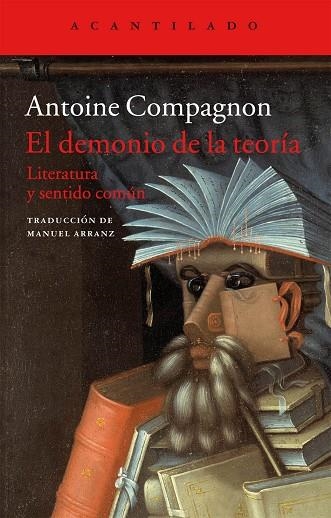 EL DEMONIO DE LA TEORIA | 9788416011469 | COMPAGNON, ANTOINE