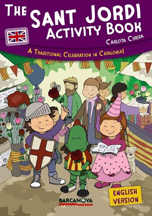 SANT JORDI ACTIVITY BOOK, THE | 9788448933067 | CARLOTA CIRERA