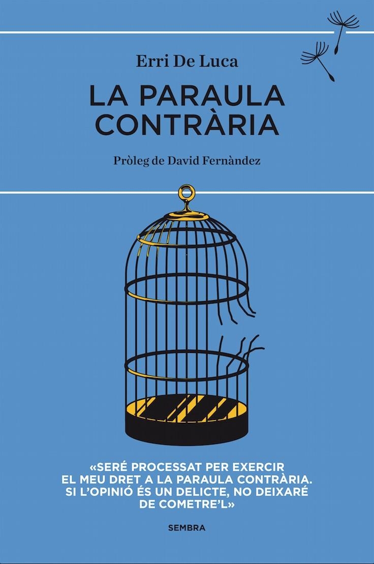 PARAULA CONTRARIA, LA | 9788494373619 | DE LUCA, ERRI