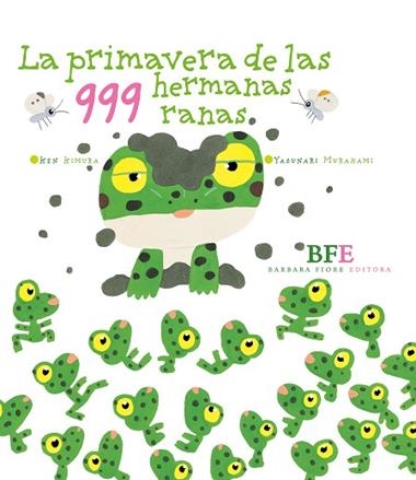 PRIMAVERA DE LAS 999 HERMANAS RANAS, LA | 9788415208389 | KIMURA, KEN