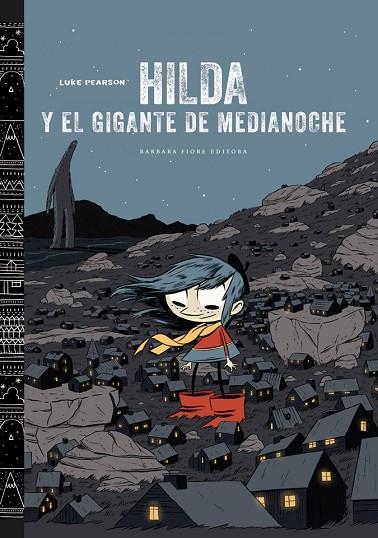 HILDA Y EL GIGANTE DE MEDIANOCHE | 9788415208433 | LUKE PEARSON