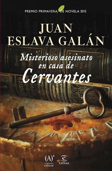 MISTERIOSO ASESINATO EN CASA DE CERVANTES | 9788467043969 | JUAN ESLAVA GALAN