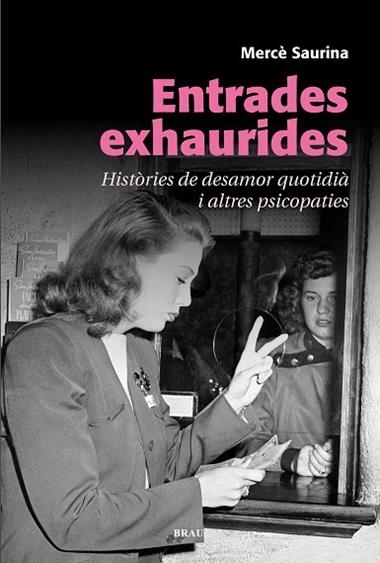 ENTRADES EXHAURIDES | 9788415885306 | MERCE SAURINA
