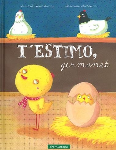 T'ESTIMO GERMANET | 9788494284113 | HUET-GOMEZ, CHRISTELLE