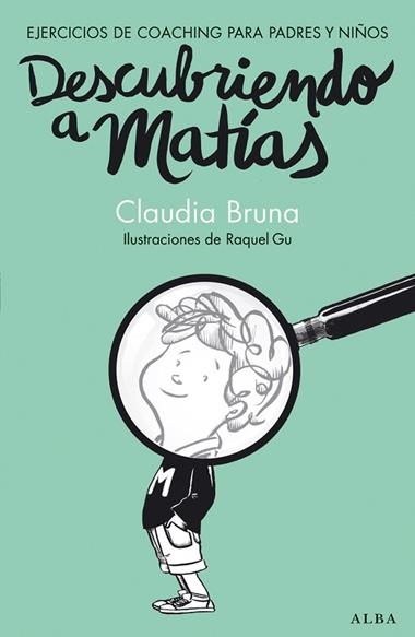 DESCUBRIENDO A MATIAS | 9788490650837 | BRUNA, CLAUDIA & GU, RAQUEL