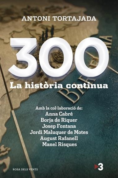 300 LA HISTORIA CONTINUA | 9788415961260 | TORTAJADA, TONI